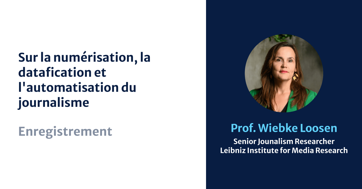 Datafication, automatisation et évolution du journalisme Regardez la présentation du professeur Wiebke Loosen lors des Editorial Days 2023